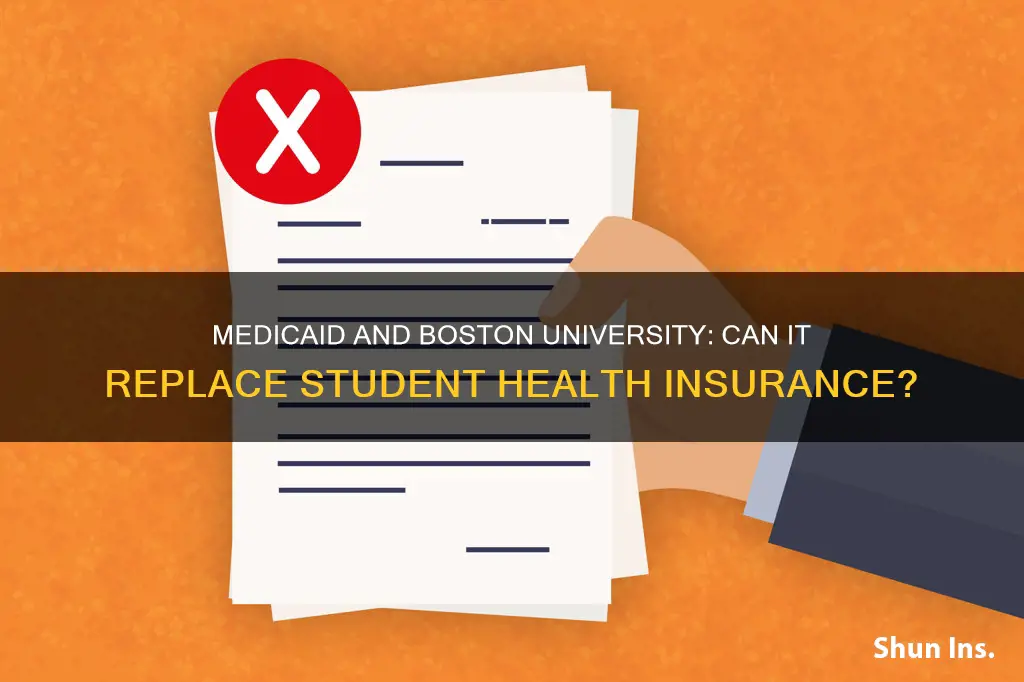 can medicaid replace boston university health insurance