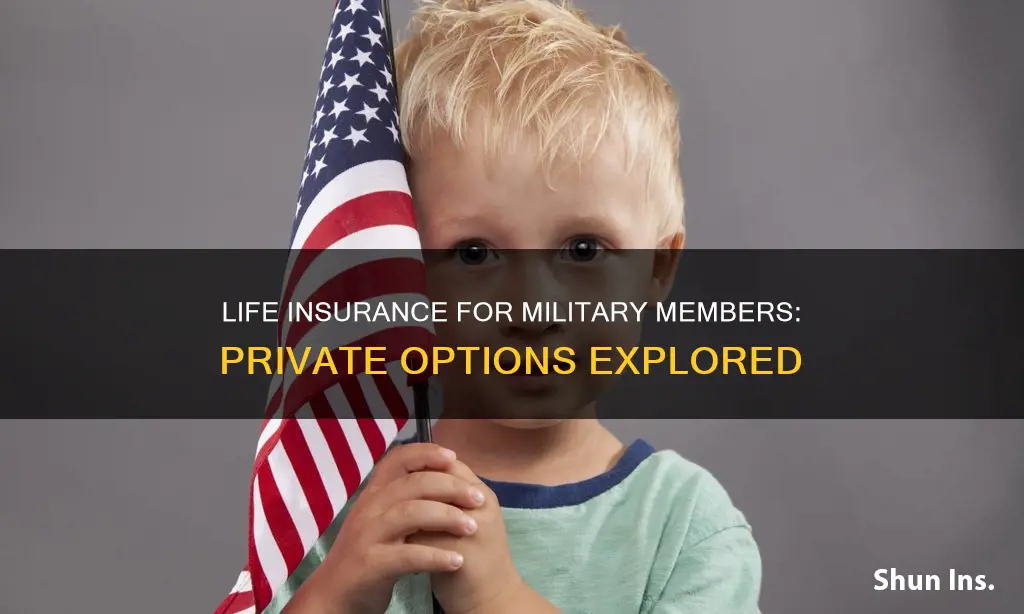 can military members prurchase outside life insurance