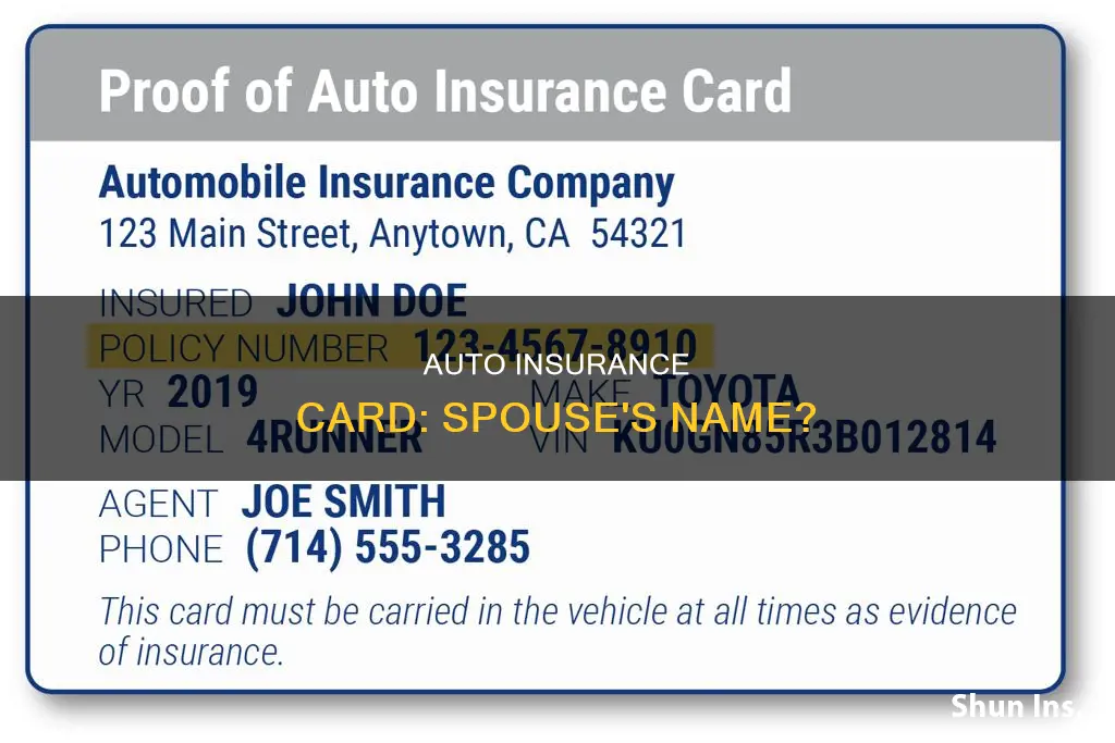 can my auto insurance card be in my husband