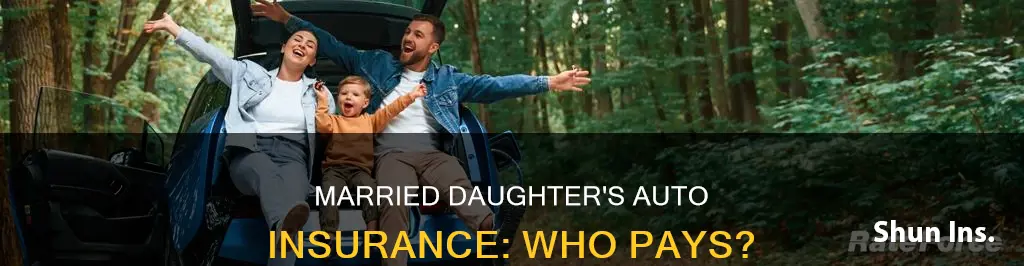 can my married daughter be on my auto insurance