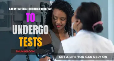 Medical Insurance: Can They Force You to Test?