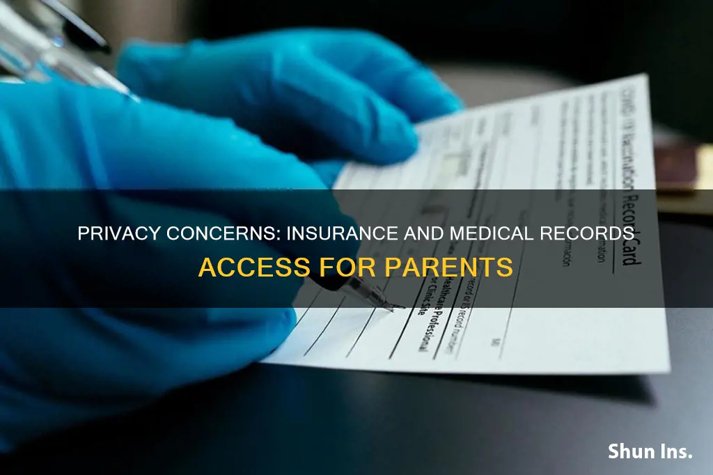 can my parents find out about medical records through insurance