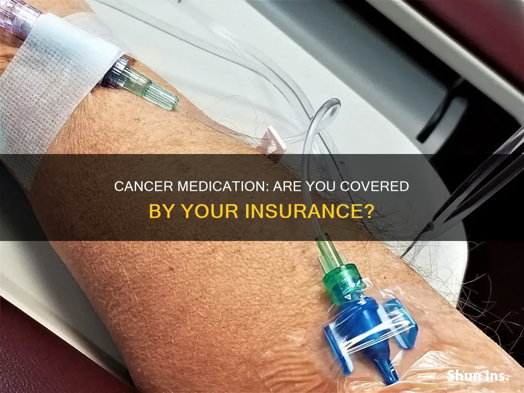 can mywork insurance not cover cancer medication