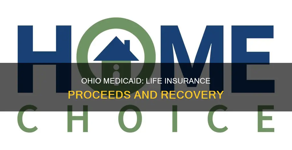 can ohio medicaid recover life insurance proceeds