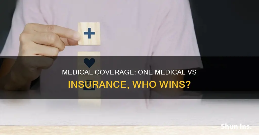 can one medical replace insurance