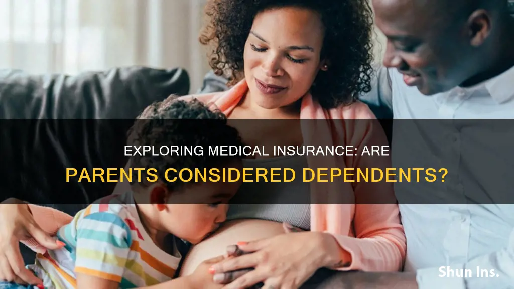 can parents be considered dependents on medical insurance