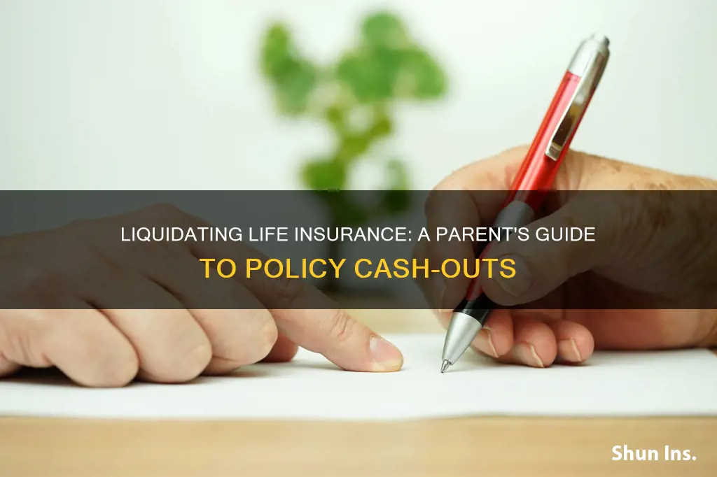 can parents liquidate their own life insurance