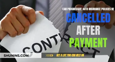 Progressive Auto Insurance: Cancel After Payment?