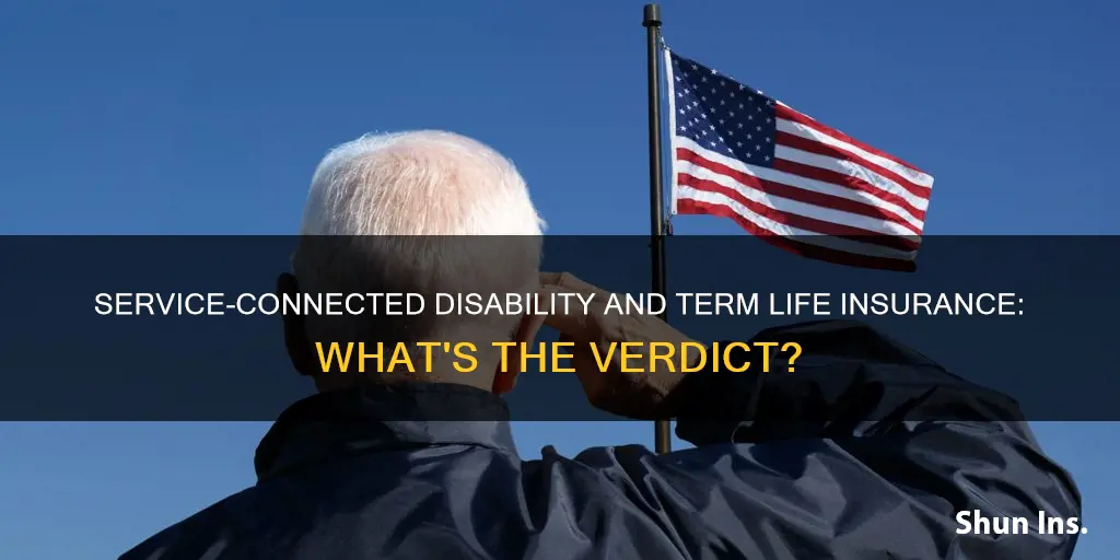 can service connected disability get term life insurance