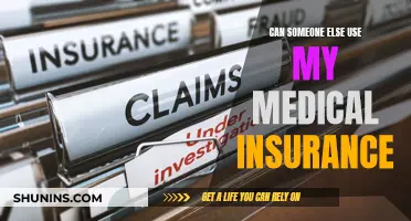 Using Someone Else's Medical Insurance: Is It Possible?