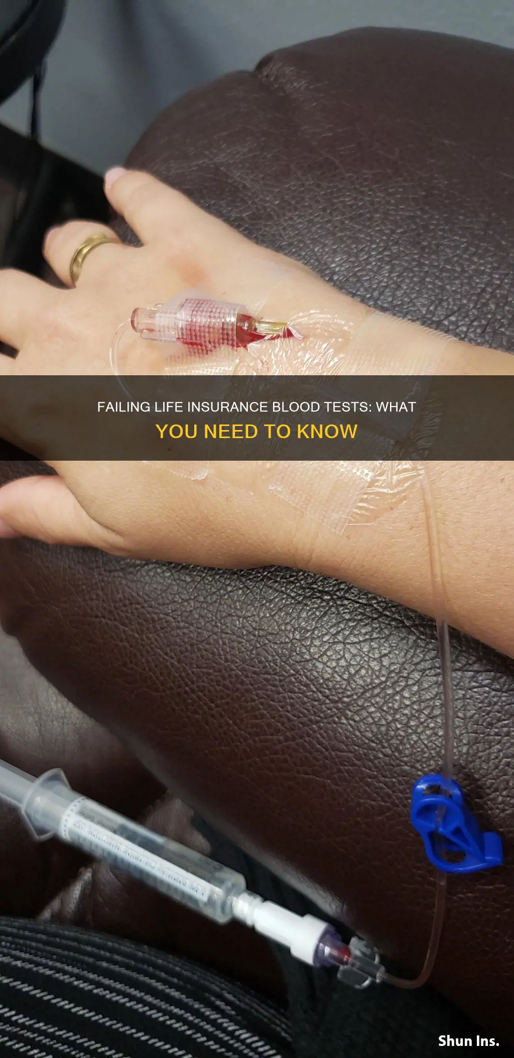 can someone fail a blood test for life insurance