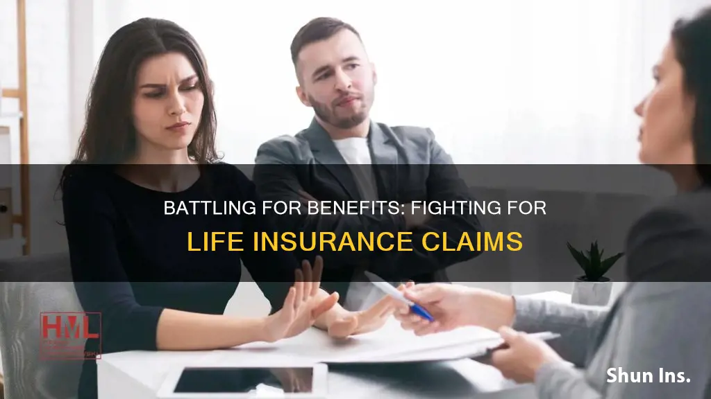 can someone fight life insurance