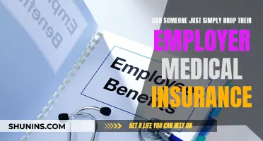 Dropping Employer Medical Insurance: Is It a Smart Move?