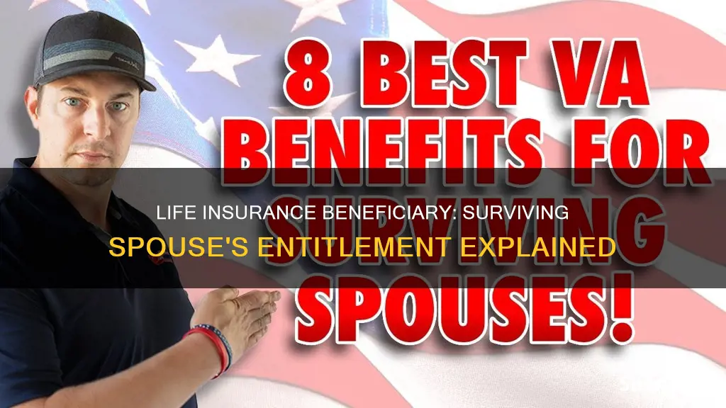 can surviving spouse be made life insurance beneficiary