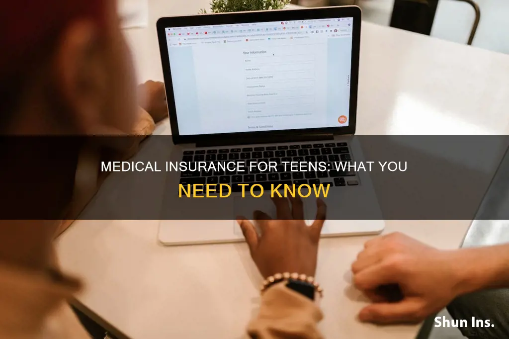 can teens get their own medical insurance
