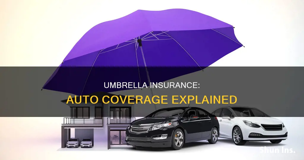 can umbrella insurance cover auto