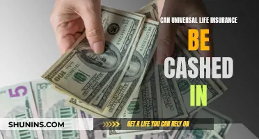 Universal Life Insurance: Can You Cash It In?