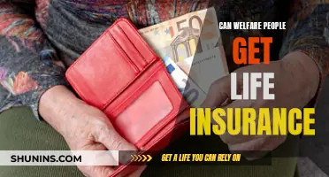 Welfare Recipients: Can They Access Life Insurance?