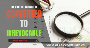 Converting Whole Life Insurance to Irrevocable: What You Need to Know