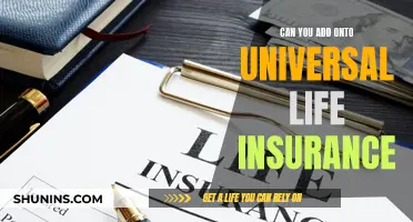 Universal Life Insurance: Adding Coverage When You Need It