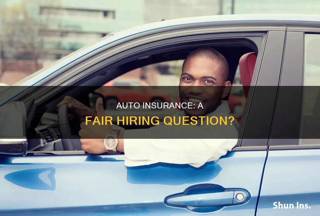 can you ask an applicant if they have auto insurance