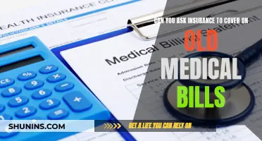 Insurance Coverage for Old Medical Bills: Is it Possible?