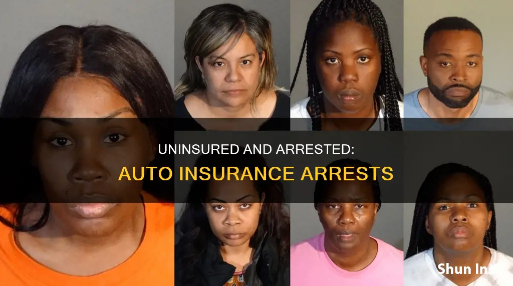 can you be arrested for auto insurance being uninsured