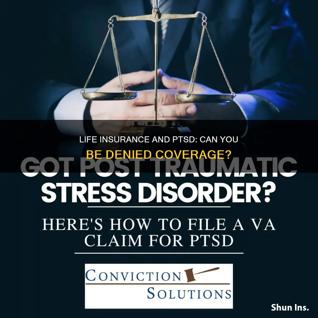 can you be denied life insurance for ptsd