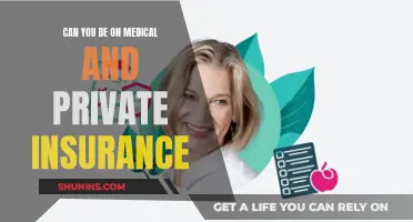 Combining Medical and Private Insurance: Is It Possible?