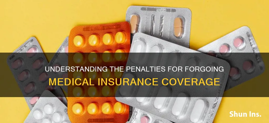 can you be penalized for not having medical insurance