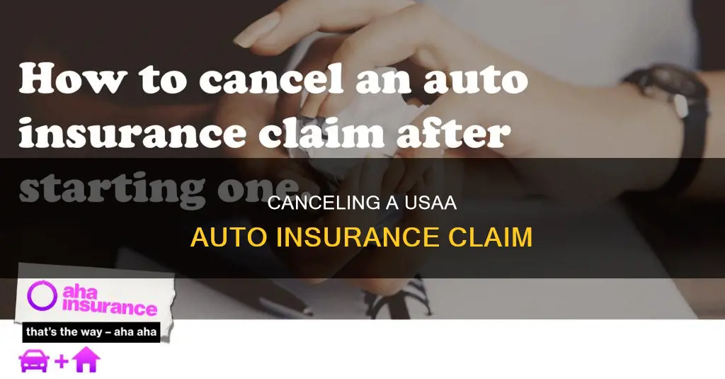 can you cancel an auto insurance claim usaa