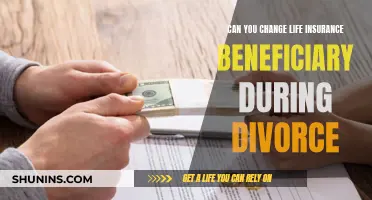 Changing Life Insurance Beneficiaries During Divorce