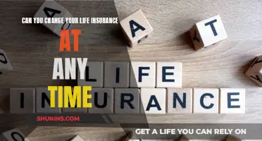 Life Insurance: Changing Policies Whenever You Want