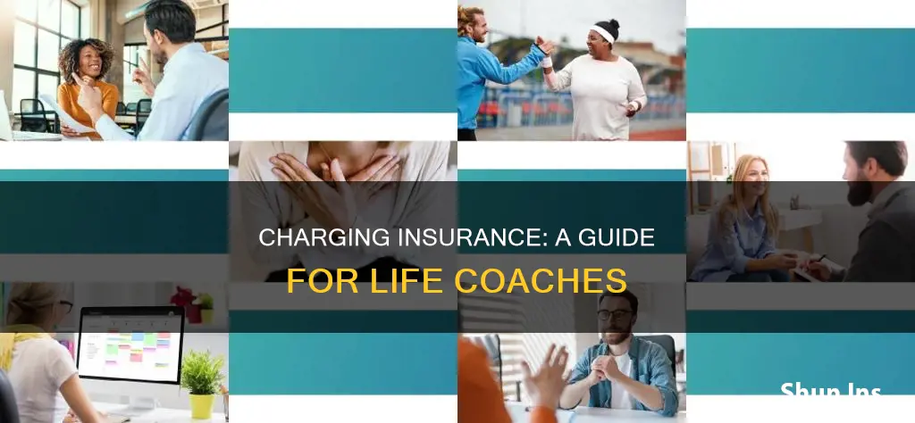 can you charge insurance for life coaches