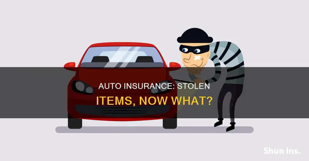 can you claim stolen items from your auto insurance