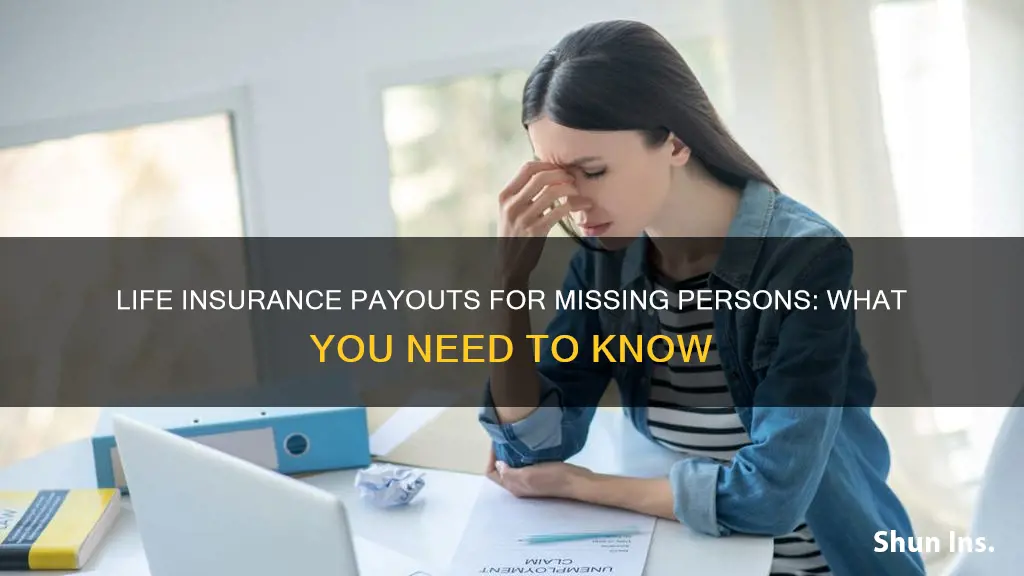 can you collect life insurance on a missing person