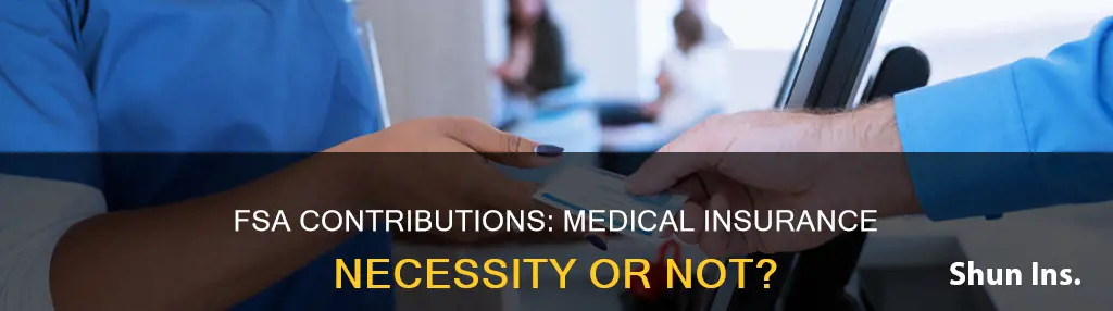 can you contribute to your fsa before having medical insurance
