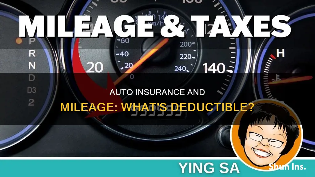 can you deduct auto insurance and mileage