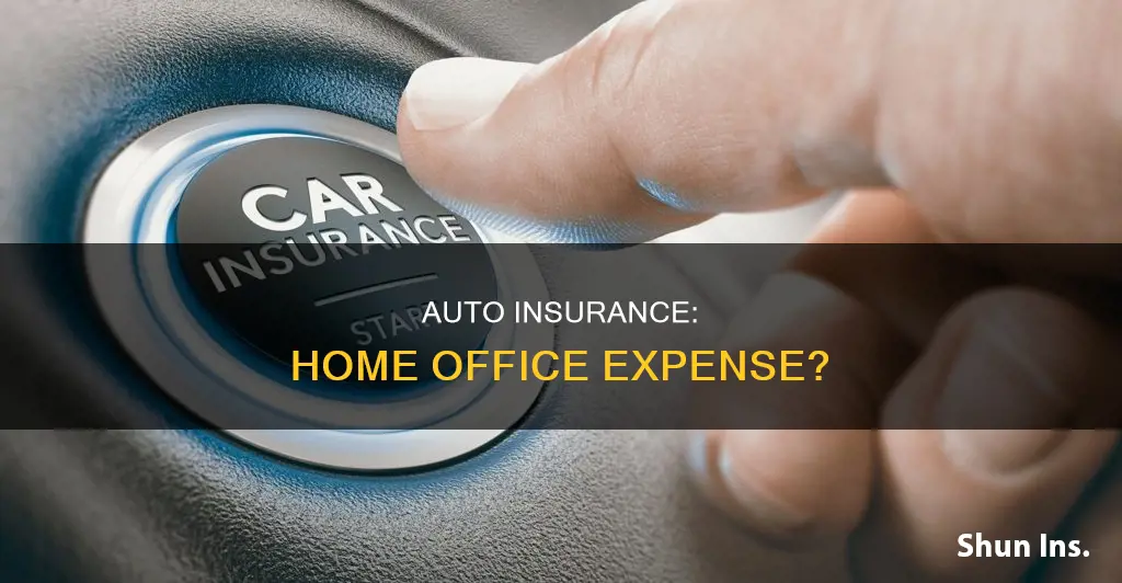 can you deduct auto insurance as a home office expense