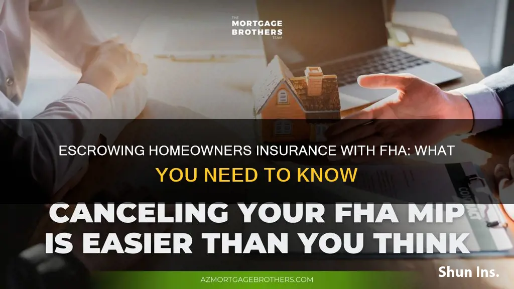 can you escrow homeowners insurance with fha