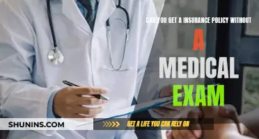 Insurance Policies: No Medical Exam Required