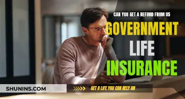 Government Life Insurance: Are Refunds Possible?