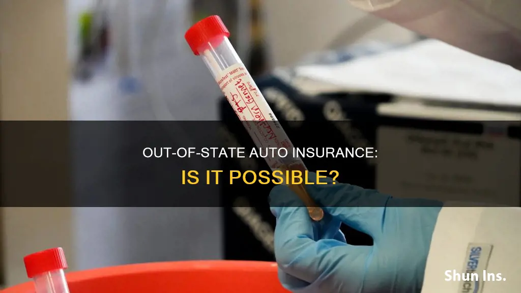 can you get auto insurance from another state