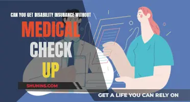 Disability Insurance: No Medical Check-Up Required?