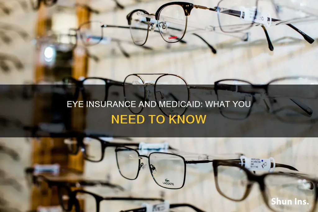 can you get eye insurance through medicaid