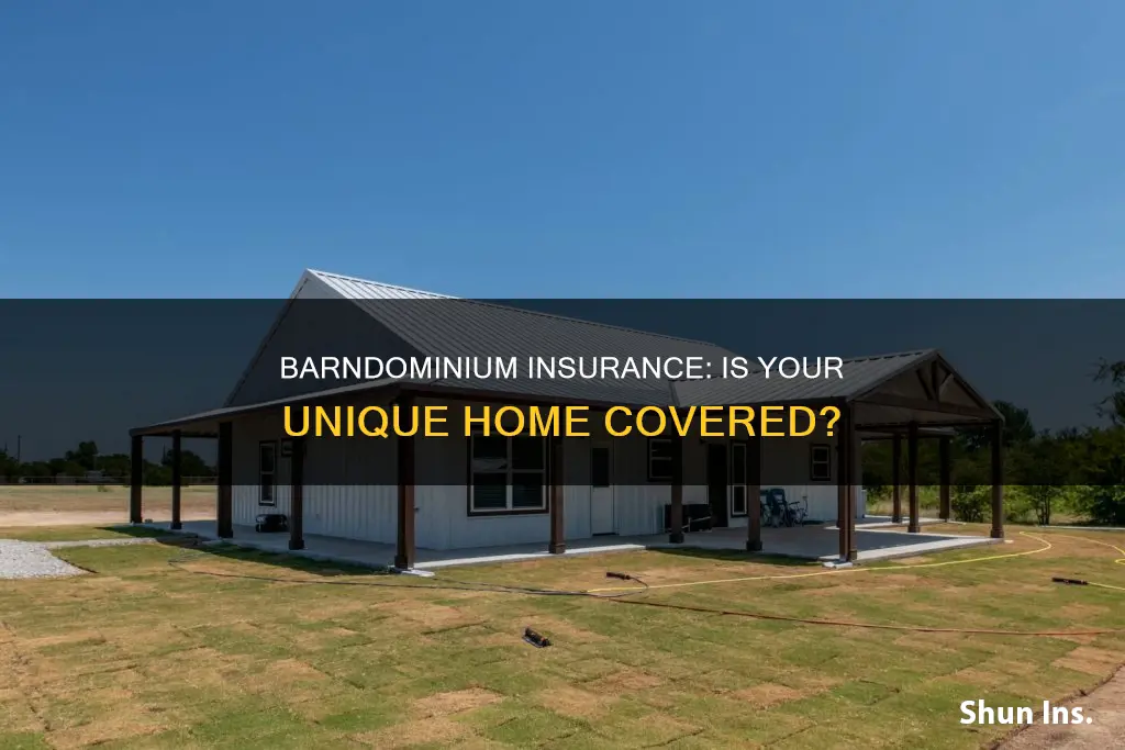 can you get homeowners insurance on a barndominium