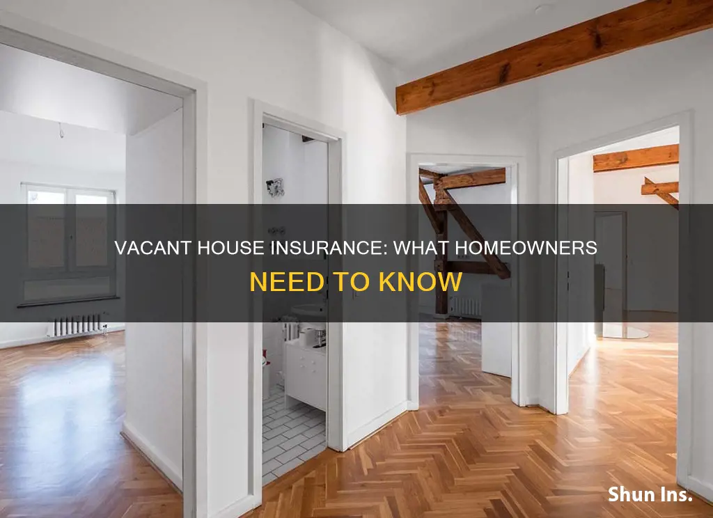 can you get homeowners insurance on a vacant house