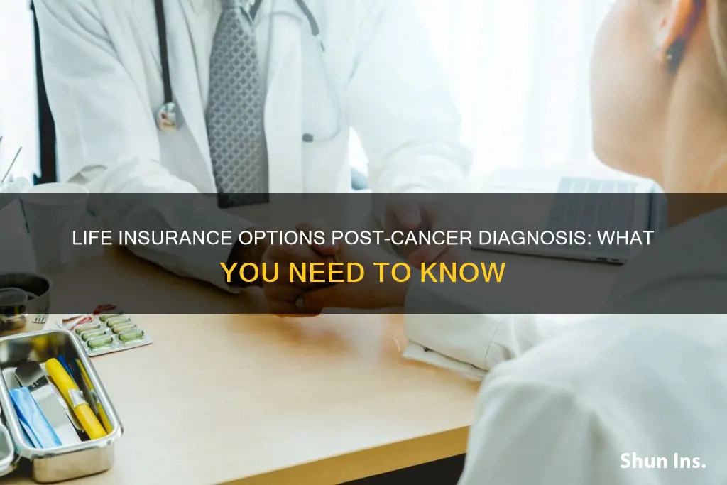 can you get life insurance after a cancer diagnosis