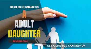 How to Get Life Insurance for Your Adult Daughter