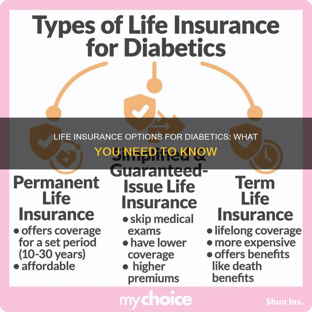 can you get life insurance for diabetics